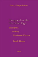 Trapped in the Terrible self - Family Drama Novel Trapped in the Terrible self - Family Drama Novel